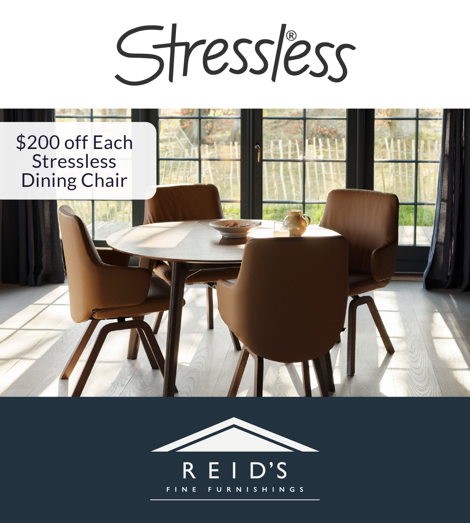 $200 off Each Stressless Dining Chair